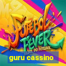 guru cassino